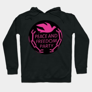 Peace and Freedom Party-3 Hoodie